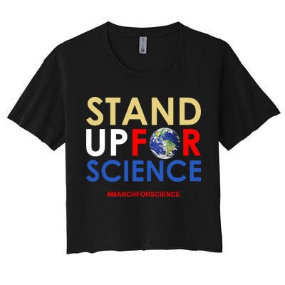 Stand Up For Science March For Science Earth Day Crop Top