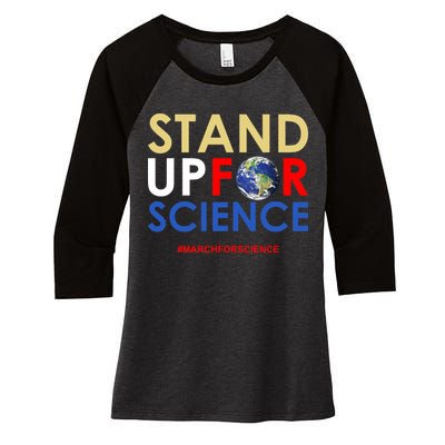 Stand Up For Science March For Science Earth Day Women's Tri-Blend 3/4-Sleeve Raglan Shirt
