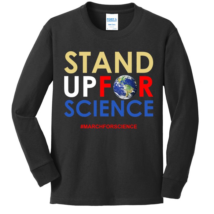 Stand Up For Science March For Science Earth Day Kids Long Sleeve Shirt