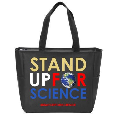Stand Up For Science March For Science Earth Day Zip Tote Bag