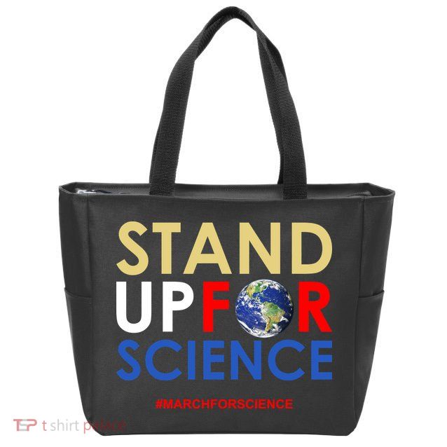 Stand Up For Science March For Science Earth Day Zip Tote Bag