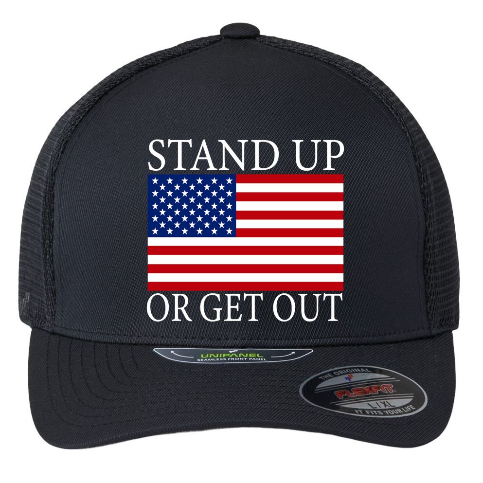 Stand Up Or Get Out Flexfit Unipanel Trucker Cap