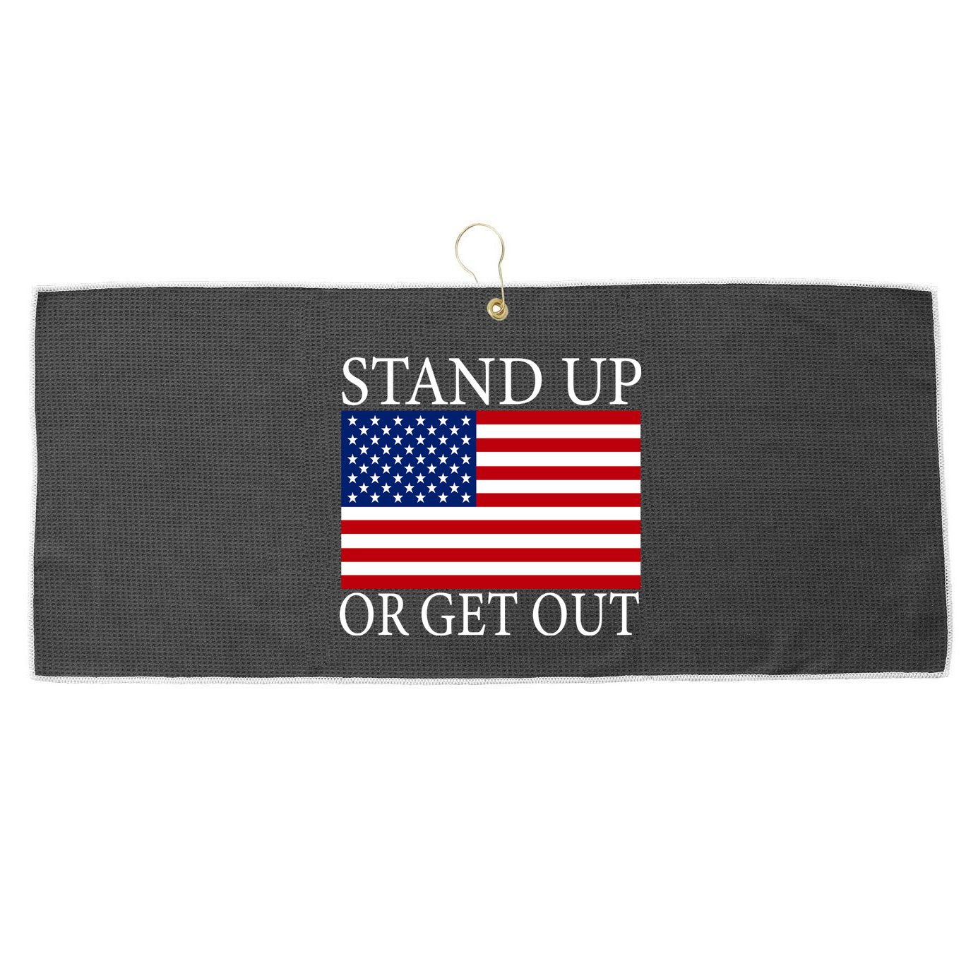 Stand Up Or Get Out Large Microfiber Waffle Golf Towel