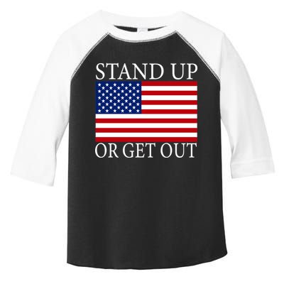 Stand Up Or Get Out Toddler Fine Jersey T-Shirt