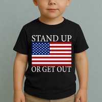 Stand Up Or Get Out Toddler T-Shirt