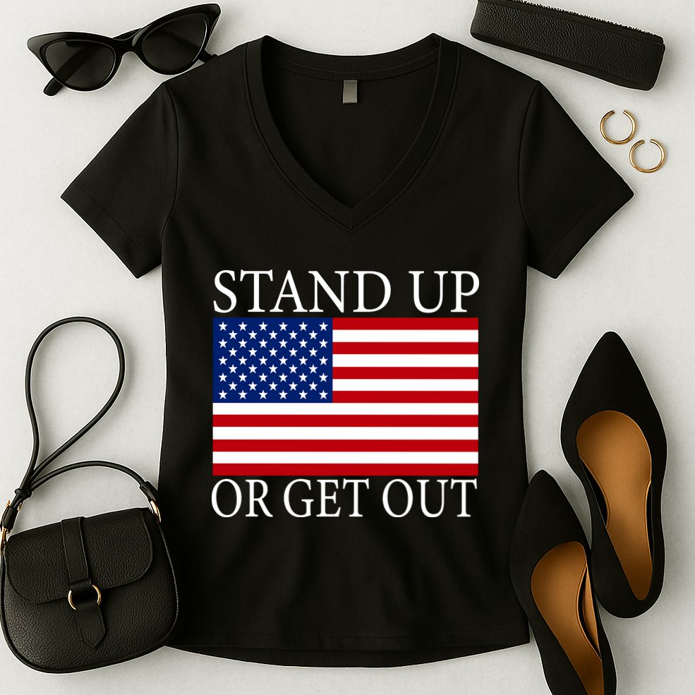 Stand Up Or Get Out Women's V-Neck T-Shirt