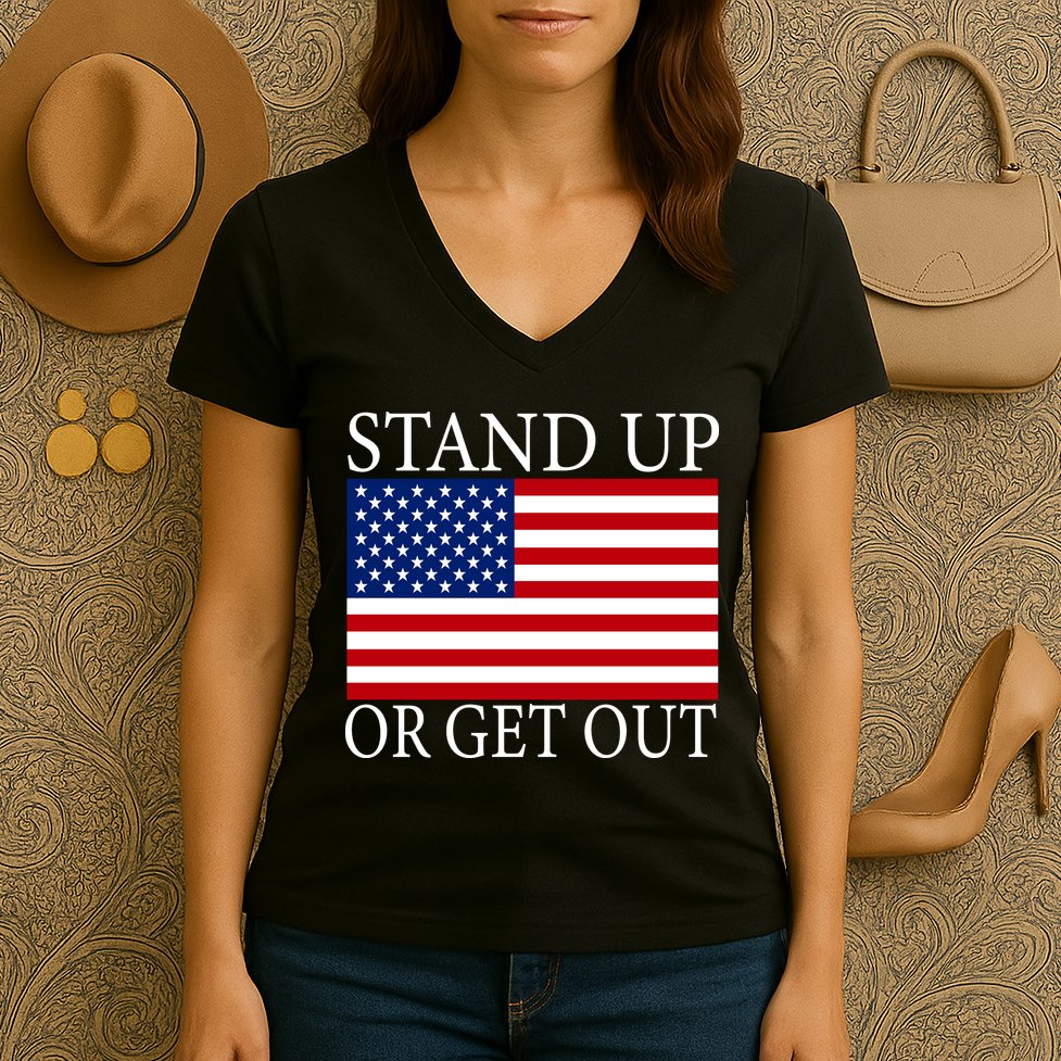 Stand Up Or Get Out Women's V-Neck T-Shirt