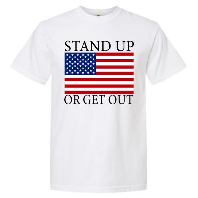 Stand Up Or Get Out Garment-Dyed Heavyweight T-Shirt