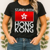 Stand With Hong Kong Pro Democracy Womens T-Shirt