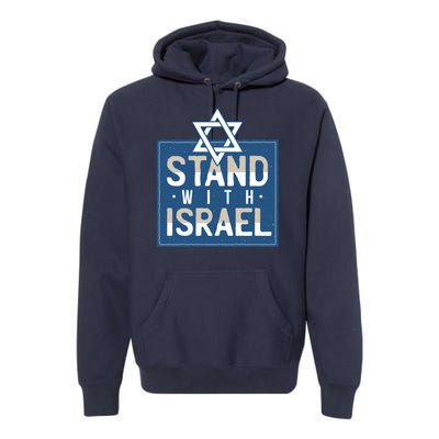 Stand With Israel Premium Hoodie