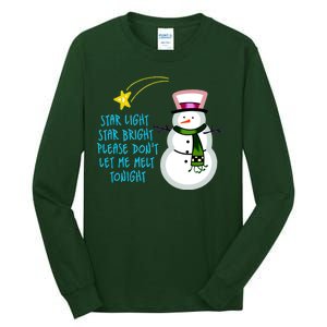 Star Light Star Bright Please Don't Let Me Melt Tonight Snowman Tall Long Sleeve T-Shirt