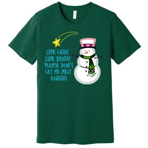 Star Light Star Bright Please Don't Let Me Melt Tonight Snowman Premium T-Shirt