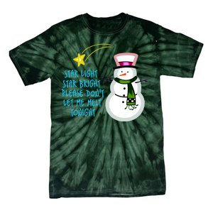 Star Light Star Bright Please Don't Let Me Melt Tonight Snowman Tie-Dye T-Shirt