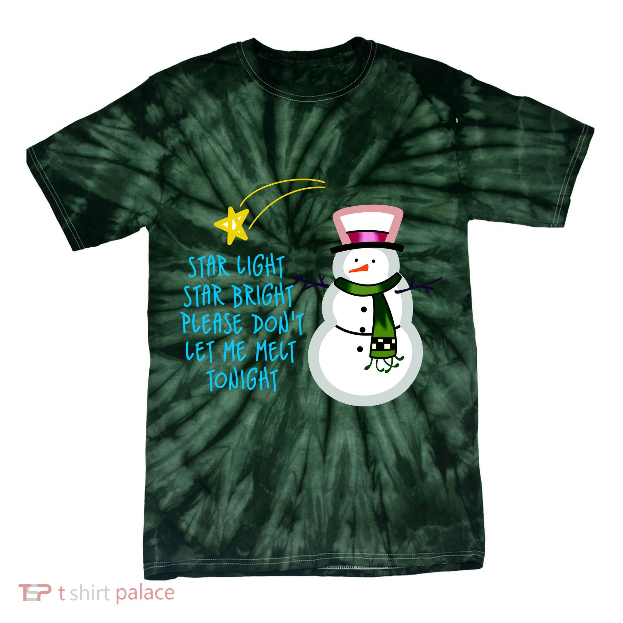 Star Light Star Bright Please Don't Let Me Melt Tonight Snowman Tie-Dye T-Shirt