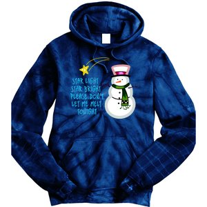 Star Light Star Bright Please Don't Let Me Melt Tonight Snowman Tie Dye Hoodie