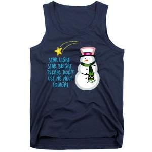 Star Light Star Bright Please Don't Let Me Melt Tonight Snowman Tank Top