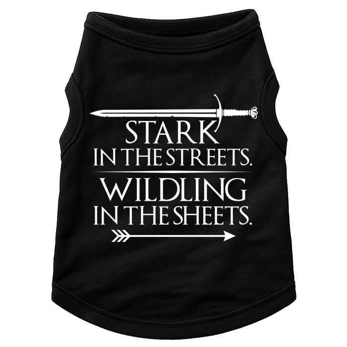 Stark In The Streets Wildling In The Sheets Doggie Tank