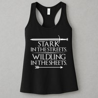 Stark In The Streets Wildling In The Sheets Womens Tank Top