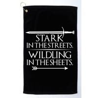 Stark In The Streets Wildling In The Sheets Golf Towel