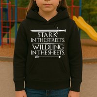 Stark In The Streets Wildling In The Sheets Kids Hoodie
