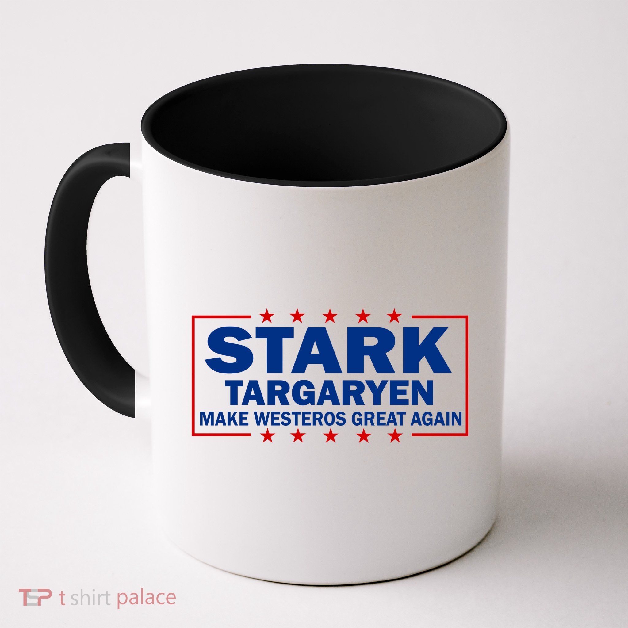 Stark Targaryen Make Westeros Great Again Mug