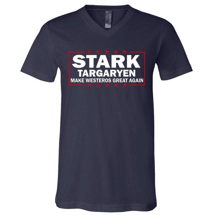 Stark Targaryen Make Westeros Great Again V-Neck T-Shirt