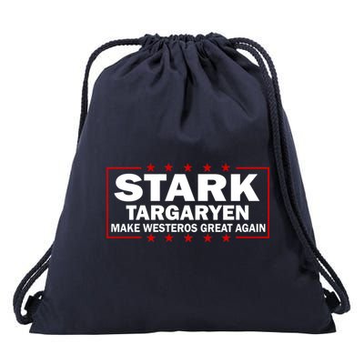 Stark Targaryen Make Westeros Great Again Drawstring Bag