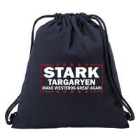 Stark Targaryen Make Westeros Great Again Drawstring Bag