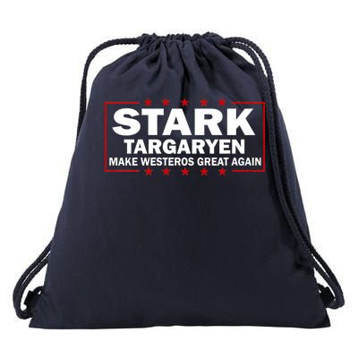 Stark Targaryen Make Westeros Great Again Drawstring Bag