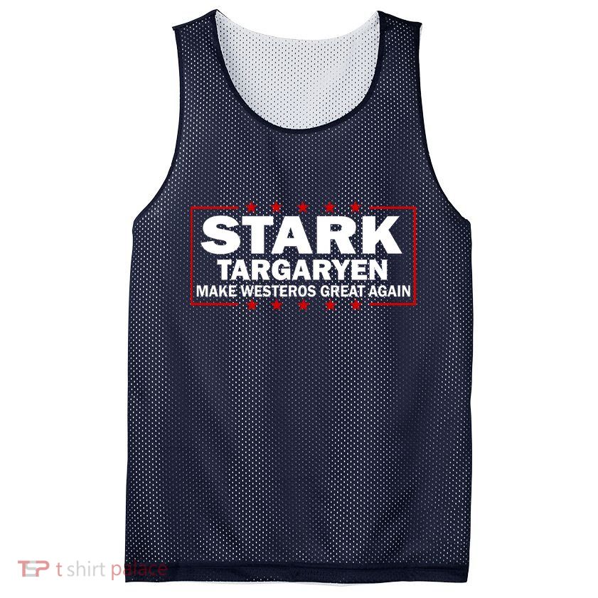 Stark Targaryen Make Westeros Great Again Mesh Reversible Basketball Jersey Tank