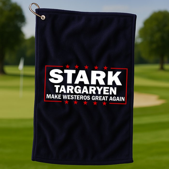 Stark Targaryen Make Westeros Great Again Golf Towel