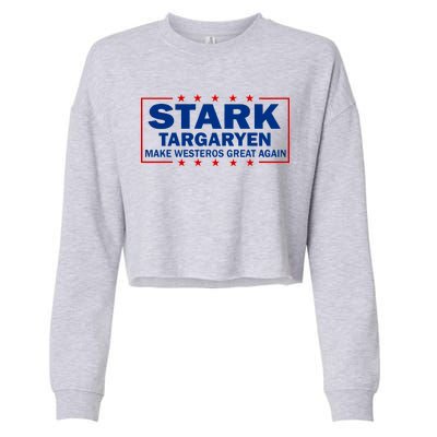 Stark Targaryen Make Westeros Great Again Cropped Pullover Crew