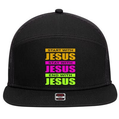 Start Stay End With Jesus 7 Panel Mesh Trucker Snapback Hat