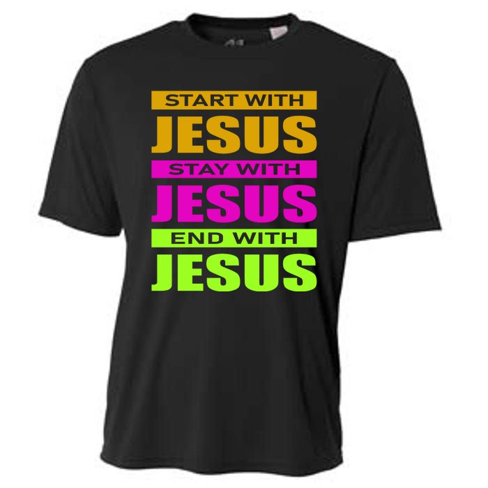 Start Stay End With Jesus Cooling Performance Crew T-Shirt