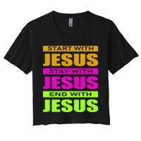 Start Stay End With Jesus Women's Crop Top Tee