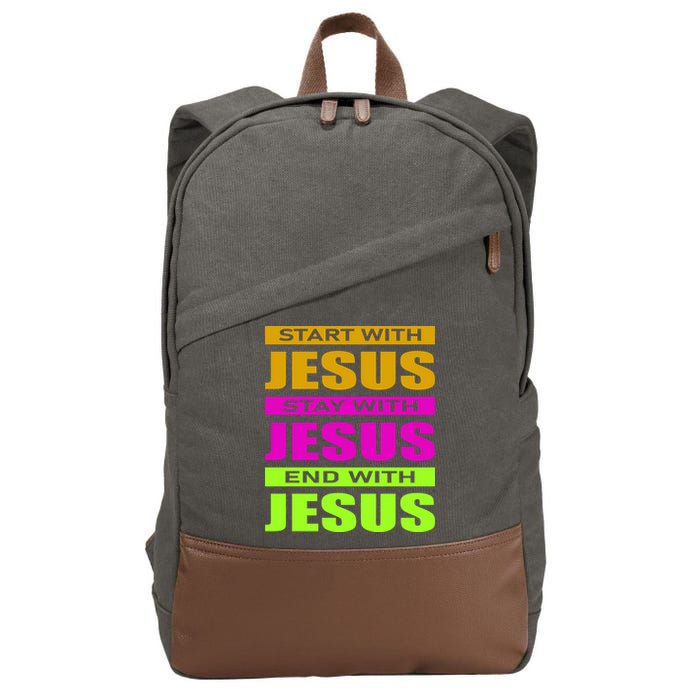 Start Stay End With Jesus Cotton Canvas Backpack