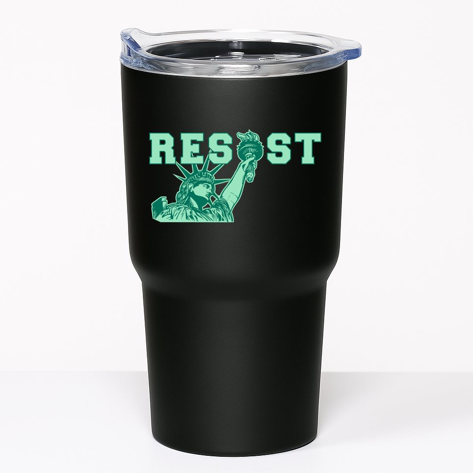 Statue of Liberty Resist Graphic Resistance Anti Trump Tumbler