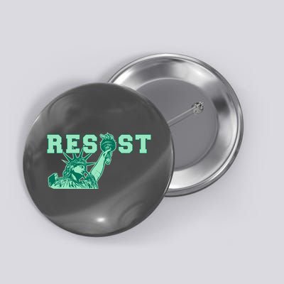 Statue of Liberty Resist Graphic Resistance Anti Trump Button