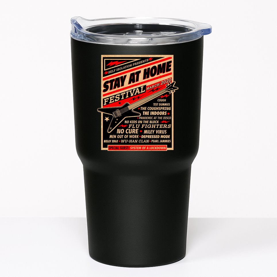 Stay At Home Festival Concert Poster Quarantine Tumbler