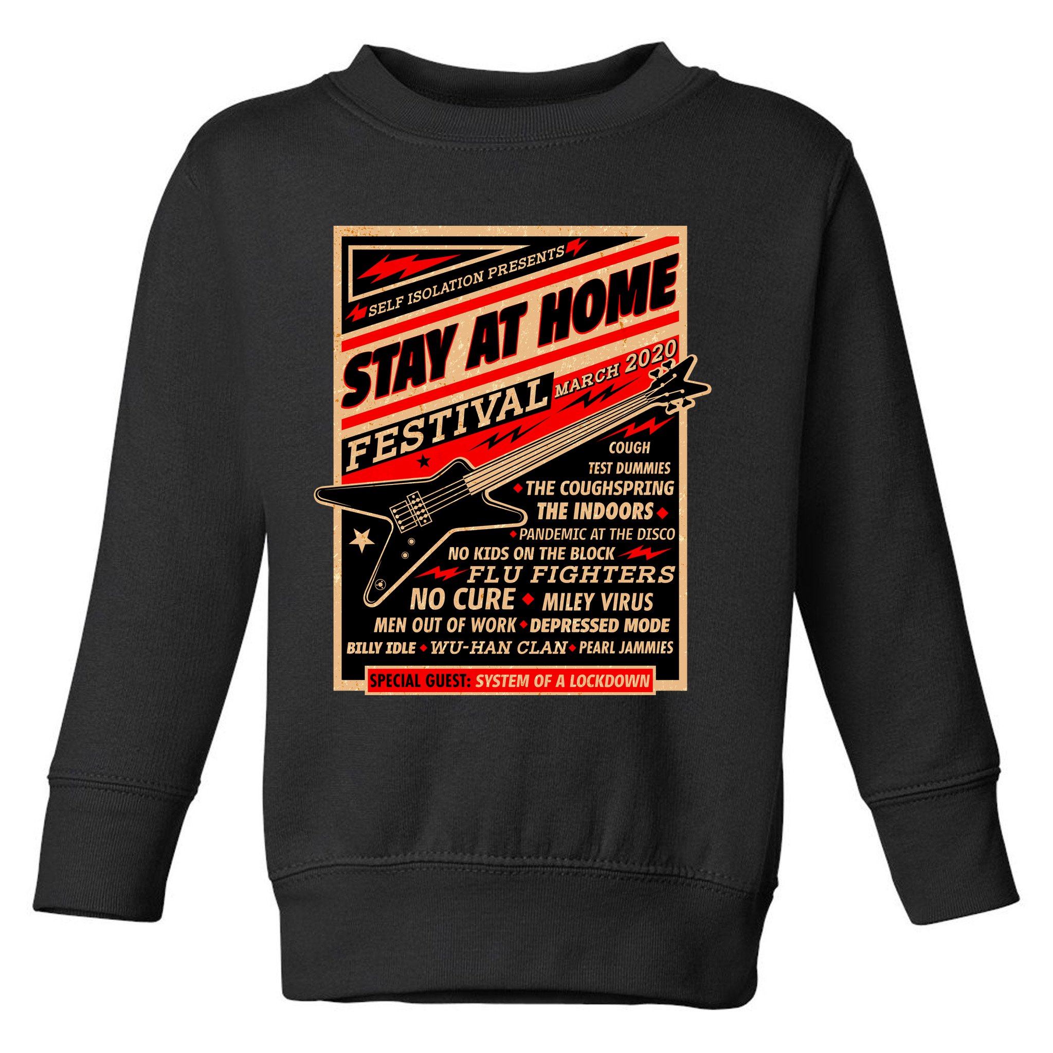 Stay At Home Festival Concert Poster Quarantine Toddler Sweatshirt