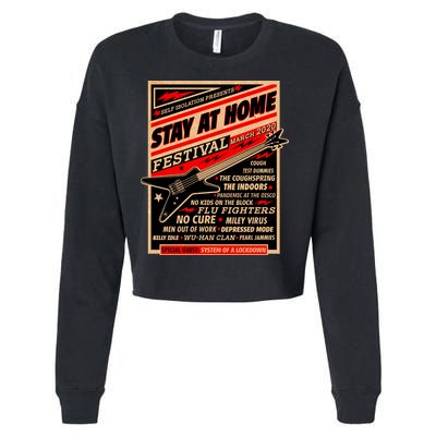 Stay At Home Festival Concert Poster Quarantine Cropped Pullover Crew