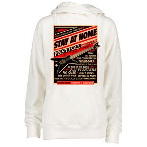 Stay At Home Festival Concert Poster Quarantine Womens Funnel Neck Pullover Hood