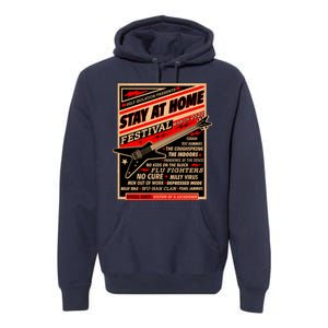 Stay At Home Festival Concert Poster Quarantine Premium Hoodie