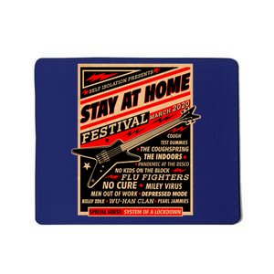 Stay At Home Festival Concert Poster Quarantine Mousepad