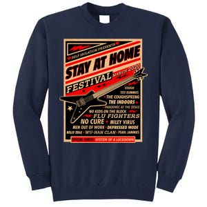 Stay At Home Festival Concert Poster Quarantine Tall Sweatshirt