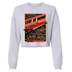 Stay At Home Festival Concert Poster Quarantine Cropped Pullover Crew