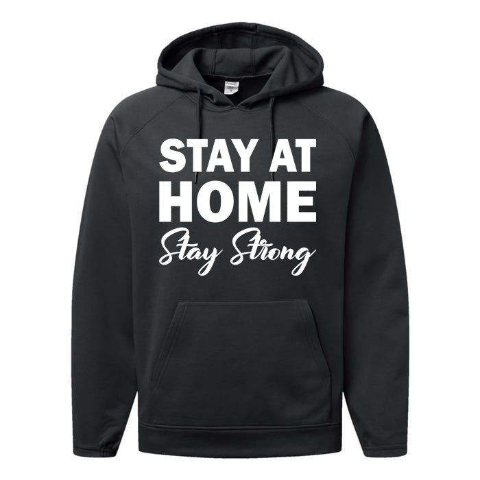 Stay At Home Stay Strong Performance Fleece Hoodie