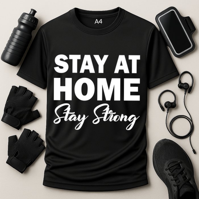 Stay At Home Stay Strong Cooling Performance Crew T-Shirt