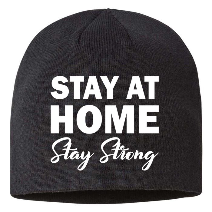 Stay At Home Stay Strong Sustainable Beanie