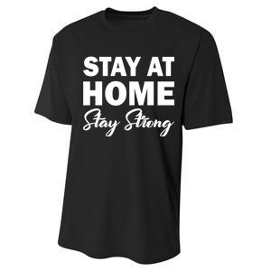 Stay At Home Stay Strong Performance Sprint T-Shirt